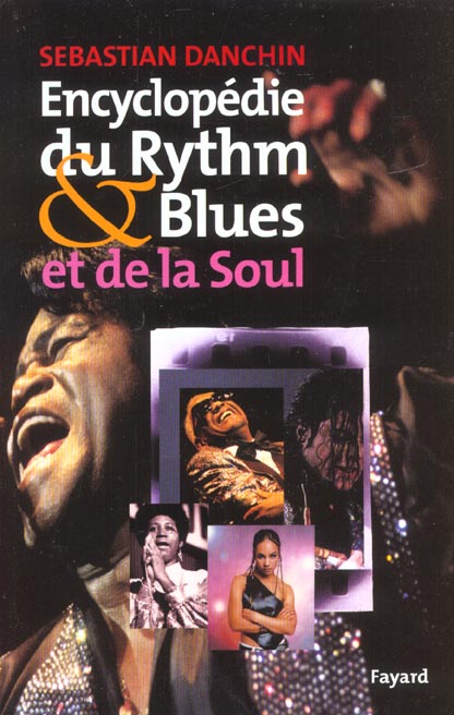 Encyclopédie du Rythm & Blues et de la Soul