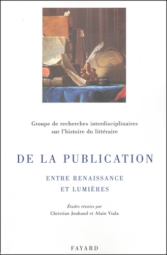 De la publication. Entre Renaissance et Lumières