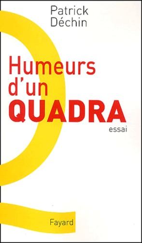 Humeurs d'un quadra