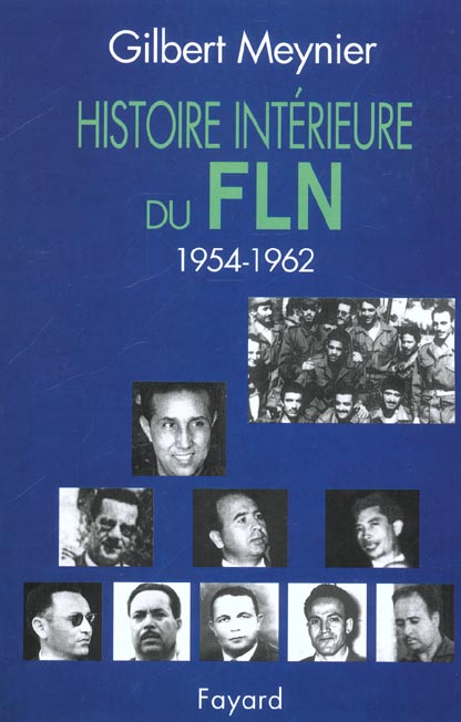 Histoire intérieure du FLN (1954-1962)