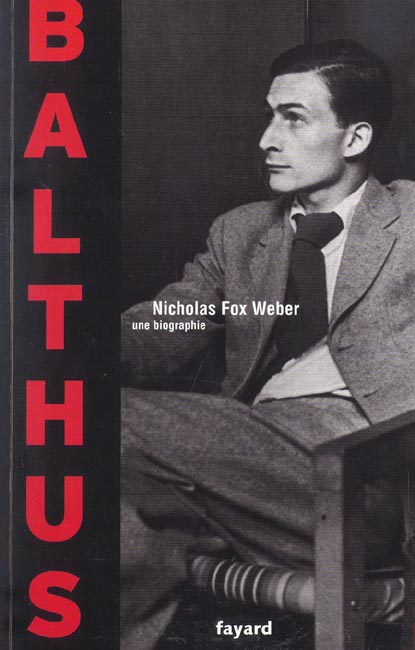 Balthus. Une biographie