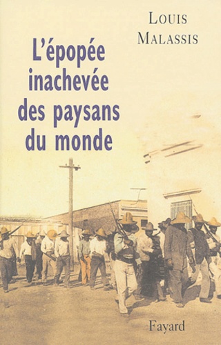 L'Epopée inachevée des paysans du monde