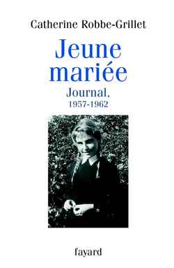 Jeune mariée. Journal, 1957-1962