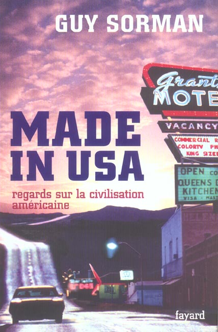 Made in USA. Regards sur la civilisation américaine
