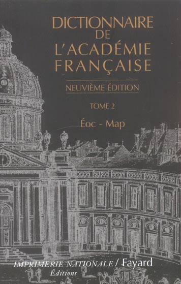 Dictionnaire de l'Académie française. Tome 2, Eoc - Map, 9e édition