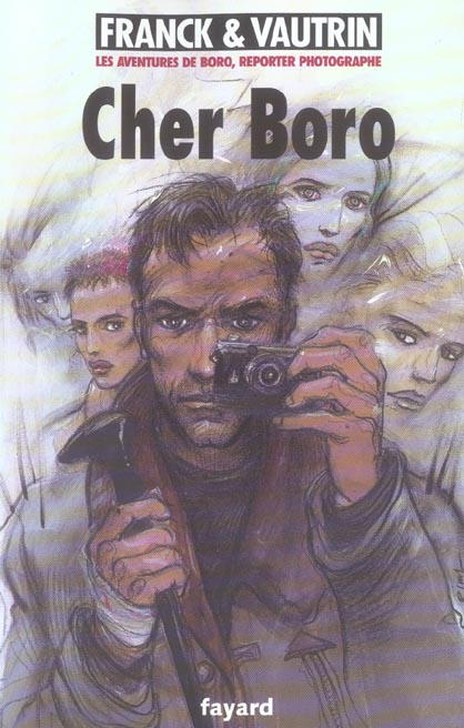 Les Aventures de Boro, reporter photographe Tome 6 : Cher Boro