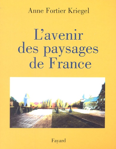 L'avenir des paysages de France