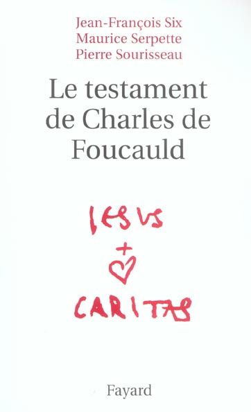 Le testament de Charles de Foucauld