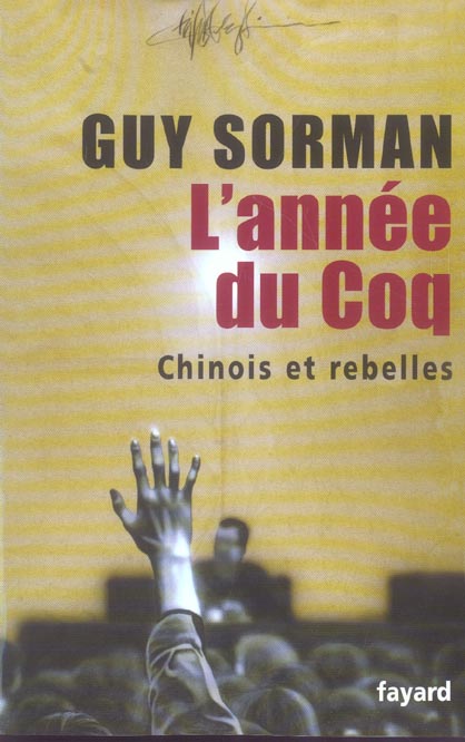 L'année du Coq. Chinois et rebelles