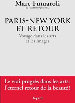 Paris-New York et retour. Voyage dans les arts et les images
