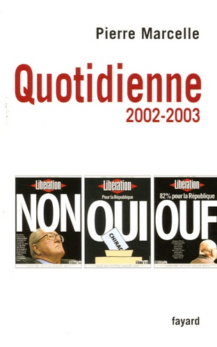 Quotidienne. Chroniques 2002-2003