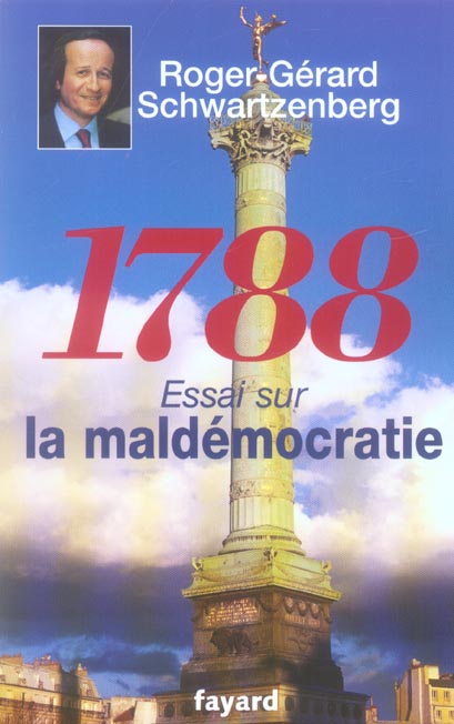 1788. Essai sur la maldémocratie