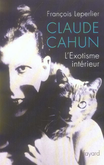 Claude Cahun. L'Exotisme intérieur