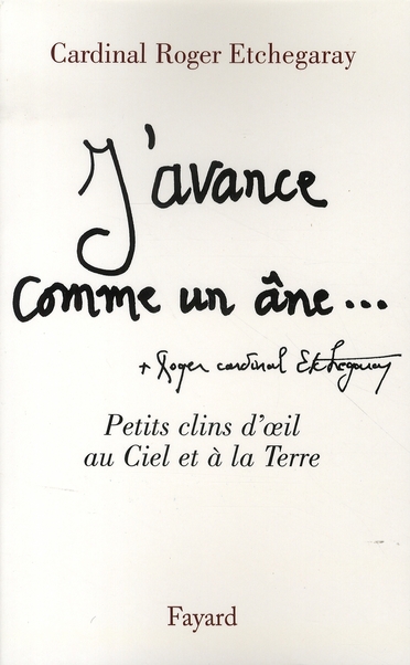 J'avance comme un âne... Petits clins d'oeil au Ciel et à la Terre