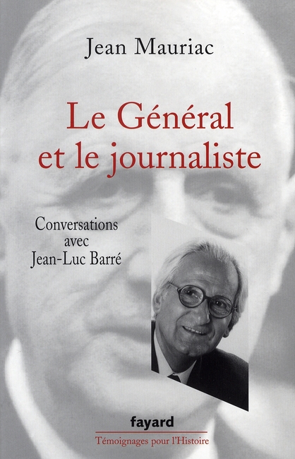 Le Général et le journaliste