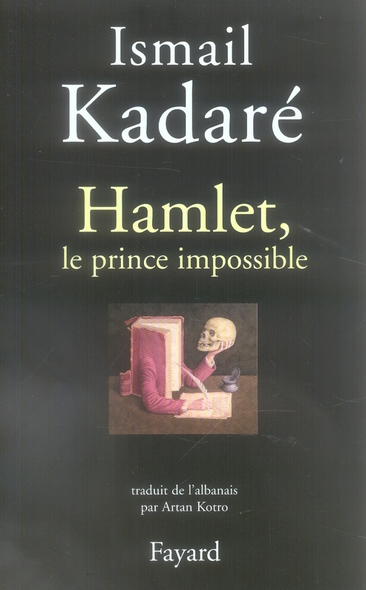 Hamlet, le prince impossible