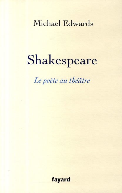 Shakespeare : Le poète au théâtre