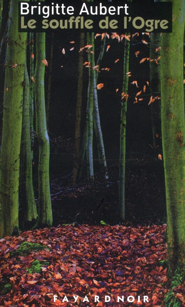 Le souffle de l'ogre