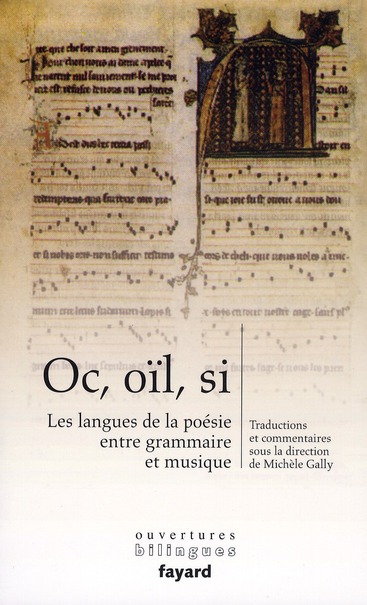 Oc, oïl, si. Les langues de la poésie entre grammaire et musique