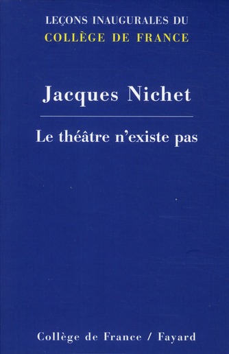 Le théâtre n'existe pas
