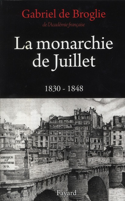 La monarchie de Juillet. 1830 - 1848