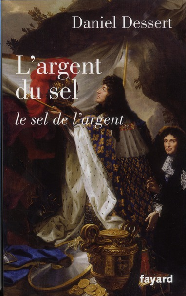 L'argent du sel. Le sel de l'argent