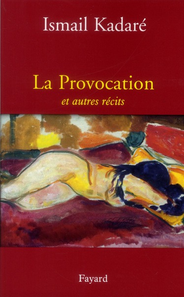 La provocation et autres récits