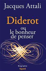 Diderot / Ou le bonheur de penser