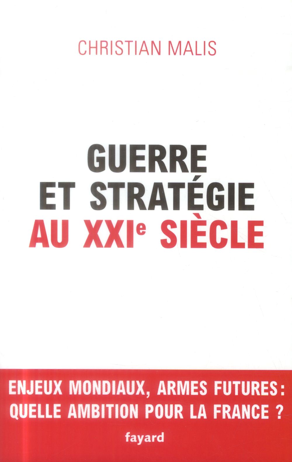 Guerre et stratégie au XXIe siècle