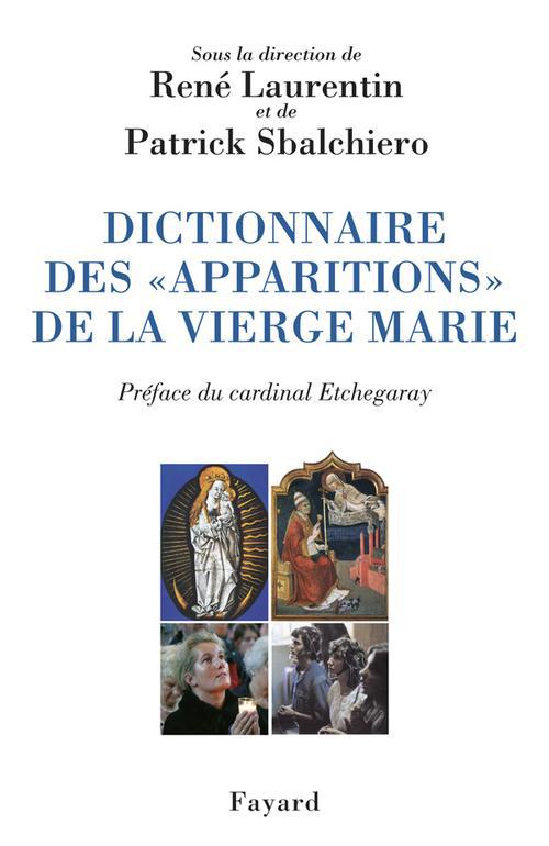 Dictionnaire des "apparitions" de la Vierge Marie
