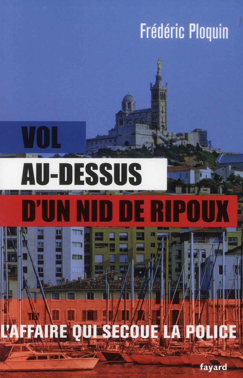 Vol au-dessus d'un nid de ripoux