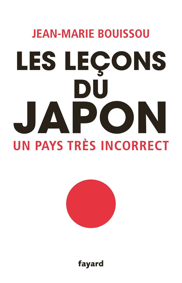 Les leçons du Japon. Un pays très incorrect