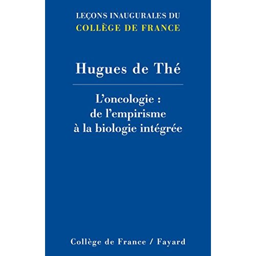 L'oncologie : de l'empirisme à la biologie intégrée