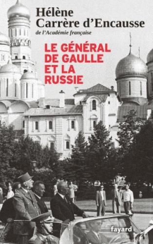Le général de Gaulle et la Russie