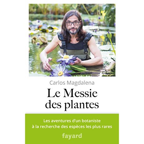 Le Messie des plantes