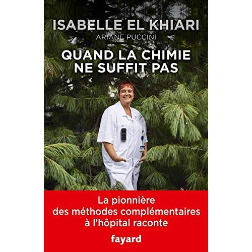 Pour un patient au coeur du soin. Les méthodes complémentaires à l'hôpital