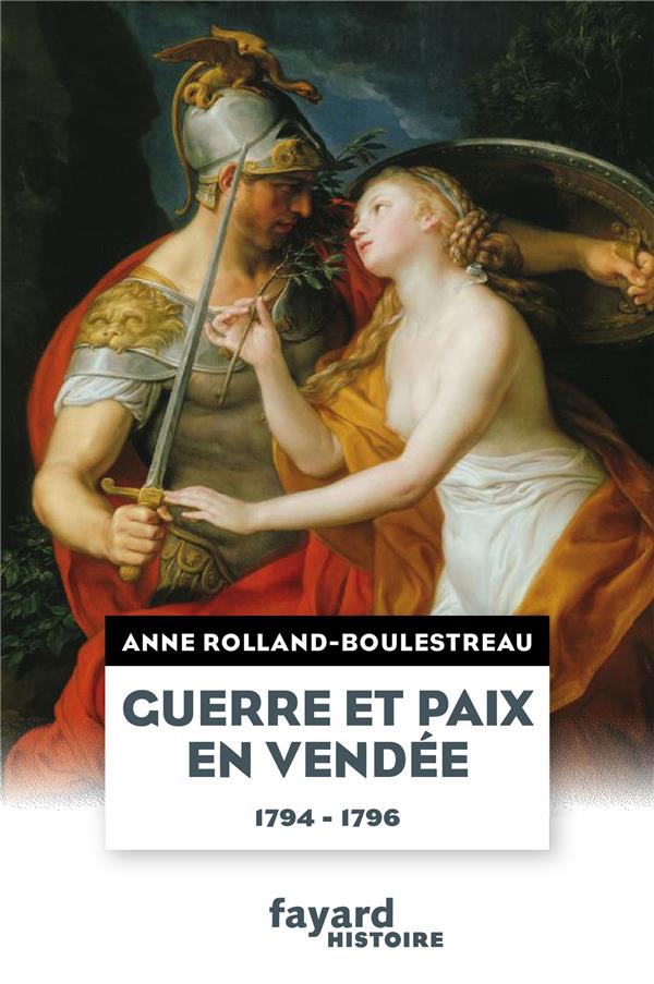 Guerre et paix en Vendée. 1794-1796