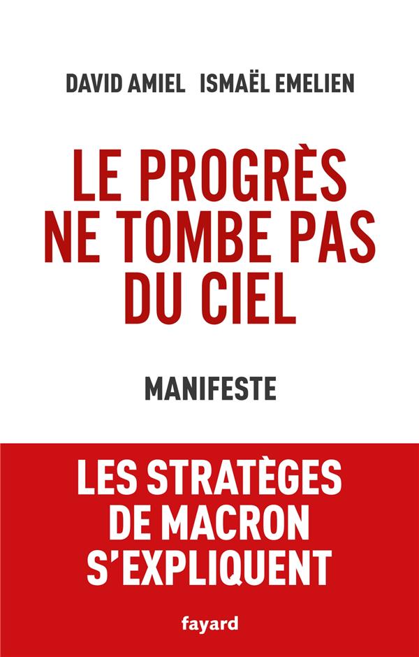Le progrès ne tombe pas du ciel. Manifeste