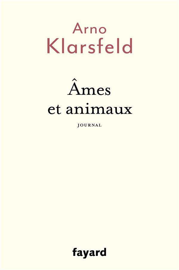 Ames et animaux. Journal