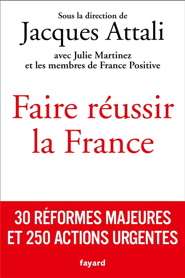 Faire réussir la France