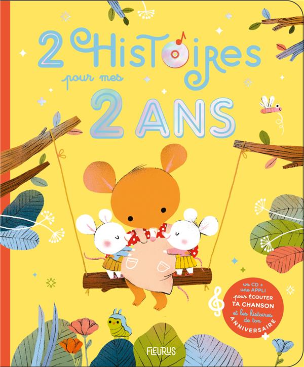 2 histoires pour mes 2 ans. Avec 1 CD audio
