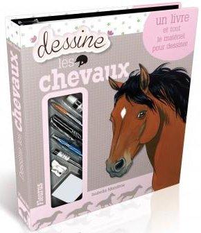 Dessine les chevaux / Un livre et tout le matériel pour dessiner