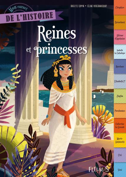 Mon carnet d'Histoire - Reines et princesses
