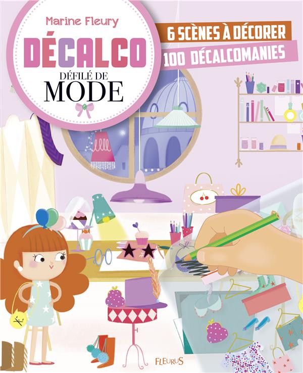 Décalco défilé de mode / 6 scènes à décorer 100 décalcomanies
