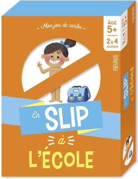 EN SLIP A L ECOLE 5 ANS ET +
