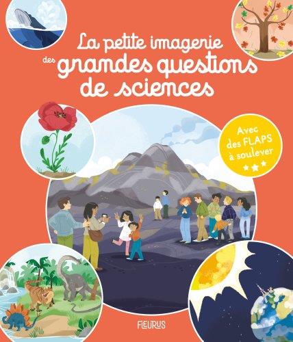 Grandes questions de sciences. Avec des flaps à soulever