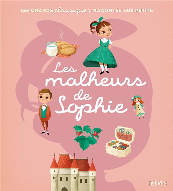 Les Malheurs de Sophie