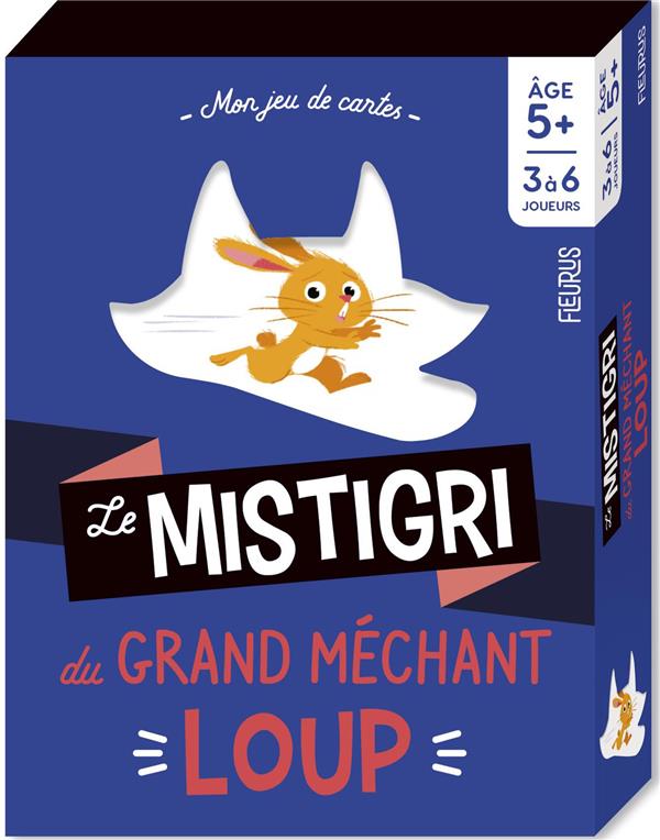 LE MISTIGRI DU GRAND MECHANT LOUP - 5 ANS ET +
