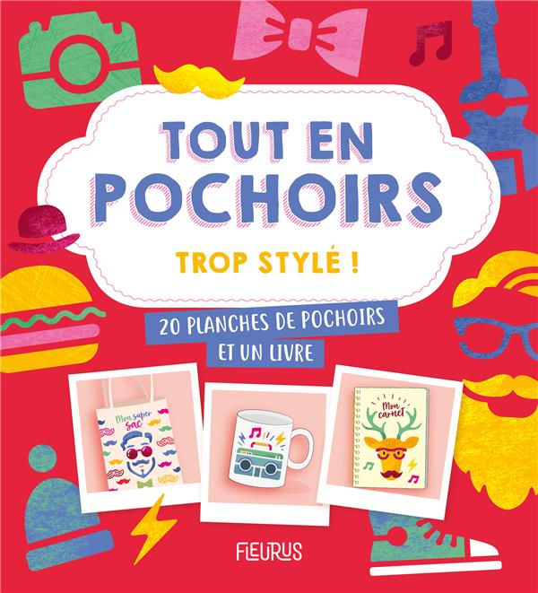Trop style ! 20 planches de pochoirs et un livre
