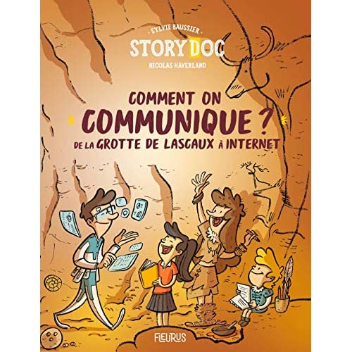 Comment on communique ? De la grotte de Lascaux à Internet